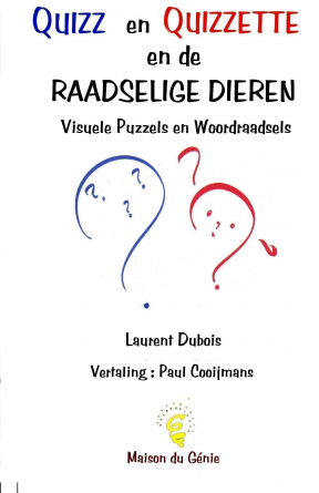 QUIZZ EN QUIZZETTE: RAADSELIGE DIEREN