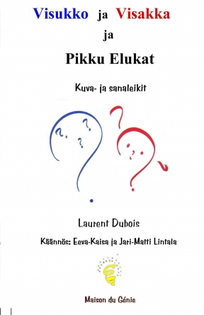 QUIZZ ja QUIZZETTE: Pikku Elukat