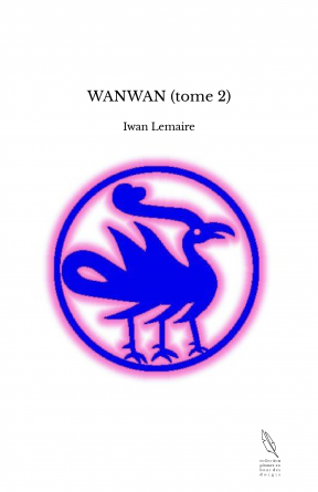 WANWAN (tome 2)