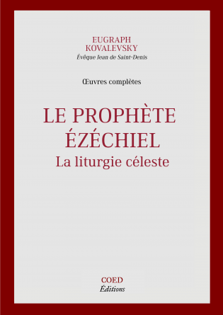 Le Prophète Ézéchiel, la liturgie céleste