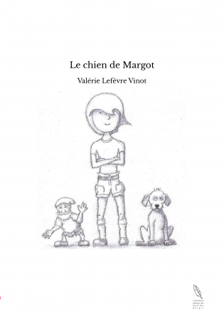 Le chien de Margot