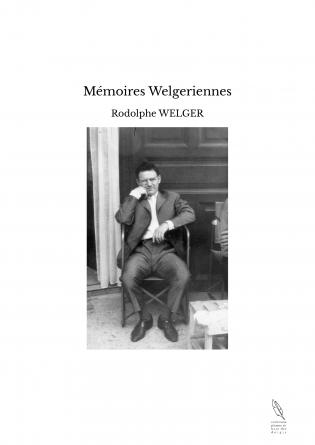 Mémoires Welgeriennes