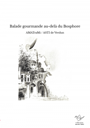 Balade gourmande au-delà du Bosphore