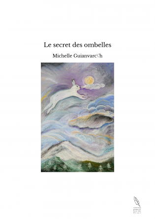 Le secret des ombelles