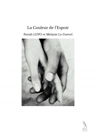 La Couleur de l'Espoir