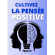 Cultivez la pensée positive 