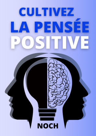 Cultivez la pensée positive 