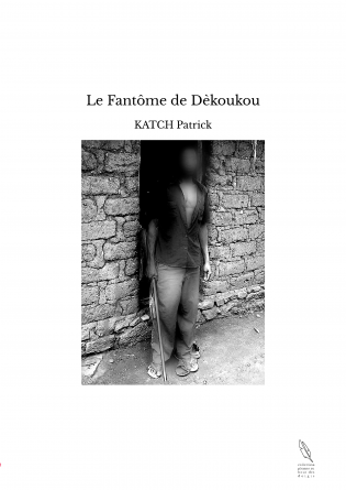 Le Fantôme de Dèkoukou