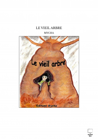 LE VIEIL ARBRE