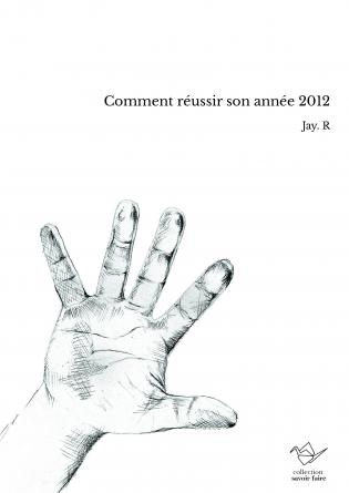 Comment réussir son année 2012