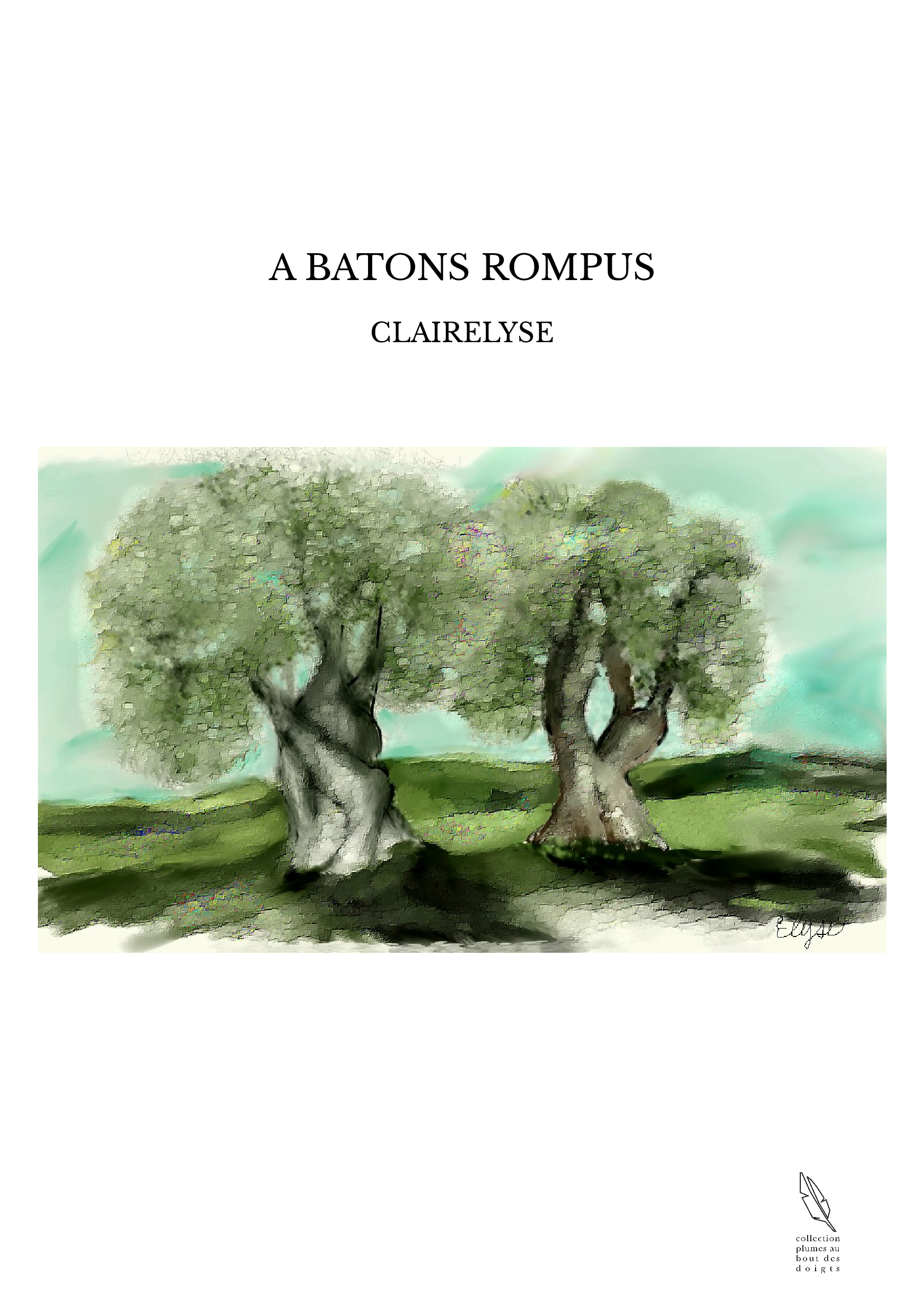 A BATONS ROMPUS