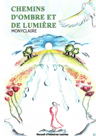 Chemins d'ombre et de lumière