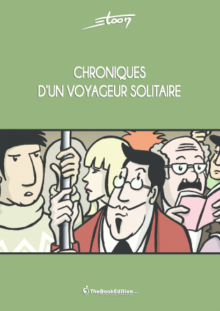 CHRONIQUES D'UN VOYAGEUR SOLITAIRE