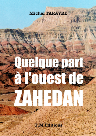 Quelque part à l'ouest de ZAHEDAN