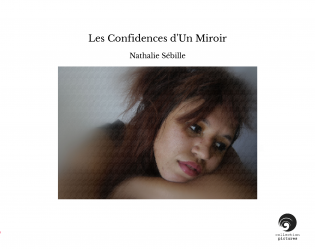 Les Confidences d'Un Miroir