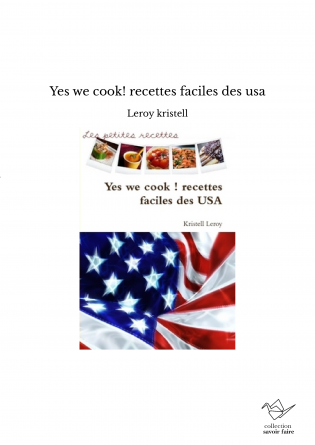 Yes we cook! recettes faciles des usa