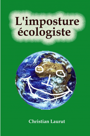 L'imposture écologiste