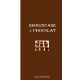 Embuscade & Chocolat