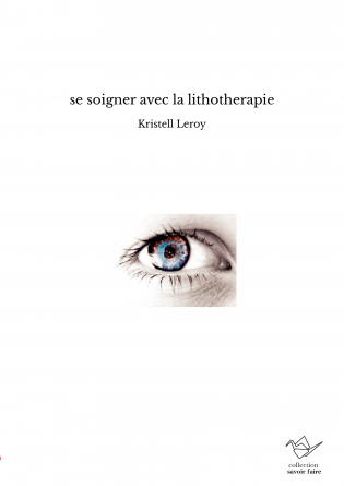 se soigner avec la lithotherapie