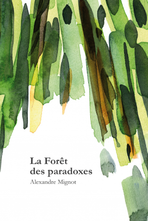 La forêt des paradoxes