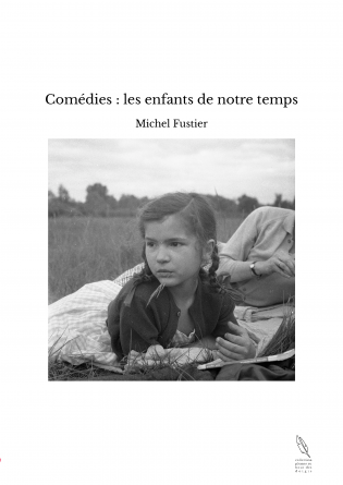 Comédies : les enfants de notre temps