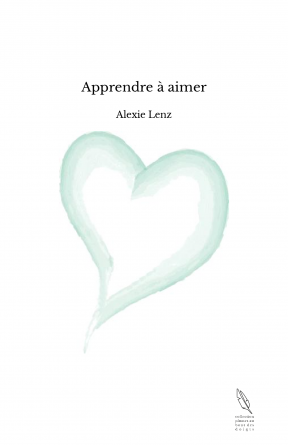 Apprendre à aimer