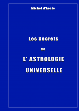 Secrets de l'Astrologie Universelle
