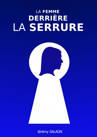 La Femme Derrière La Serrure