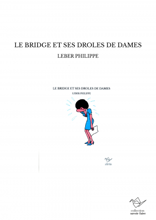 LE BRIDGE ET SES DROLES DE DAMES