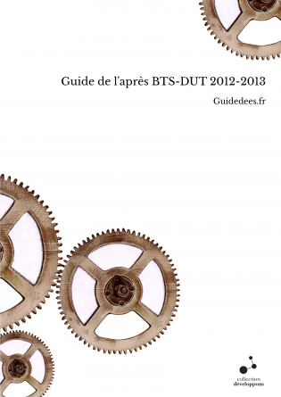 Guide de l'après BTS-DUT 2012-2013