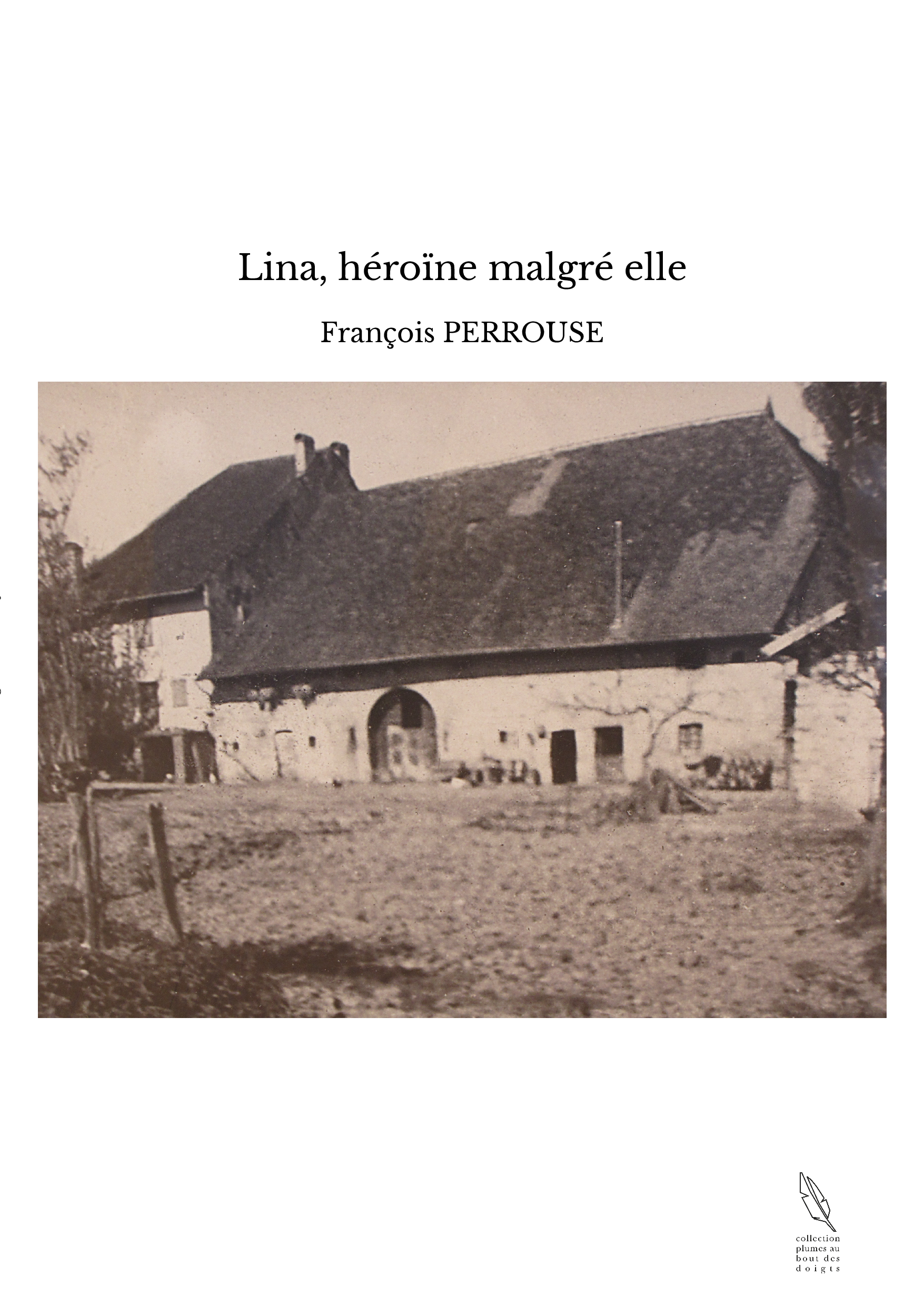 Lina, héroïne malgré elle