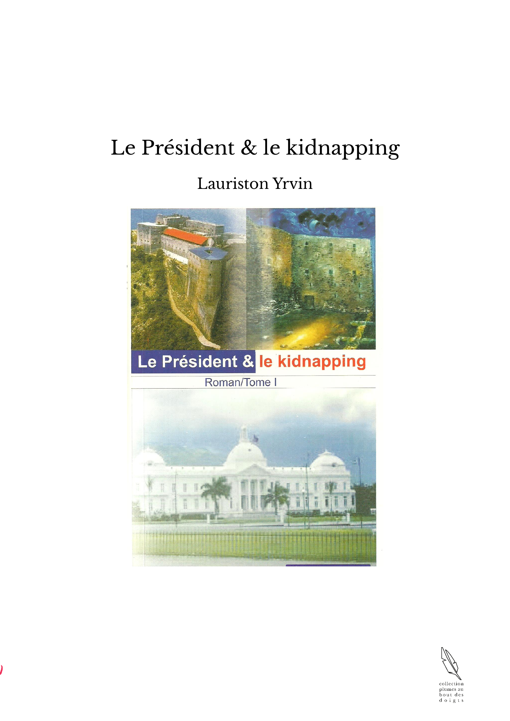 Le Président & le kidnapping