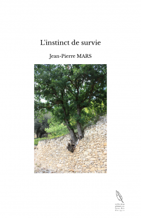 L'instinct de survie