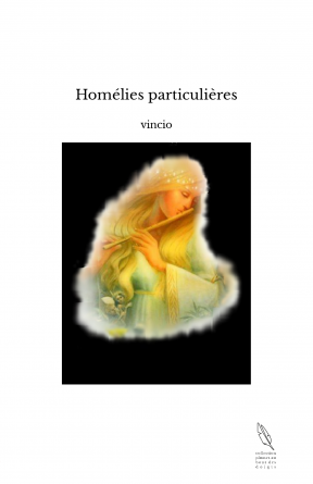 Homélies particulières