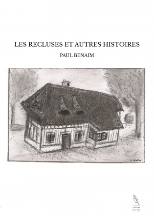 LES RECLUSES ET AUTRES HISTOIRES