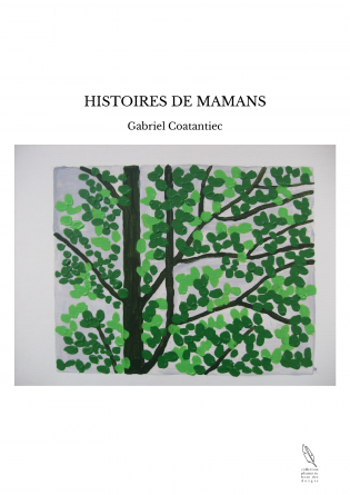 HISTOIRES DE MAMANS