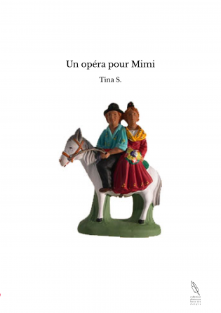 Un opéra pour Mimi