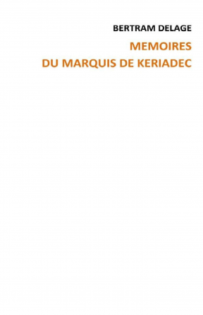 Mémoires du marquis de Kéradec