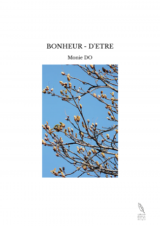 BONHEUR - D'ETRE