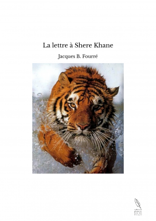 La lettre à Shere Khane