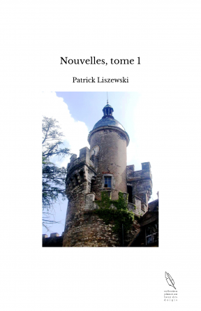 Nouvelles, tome 1