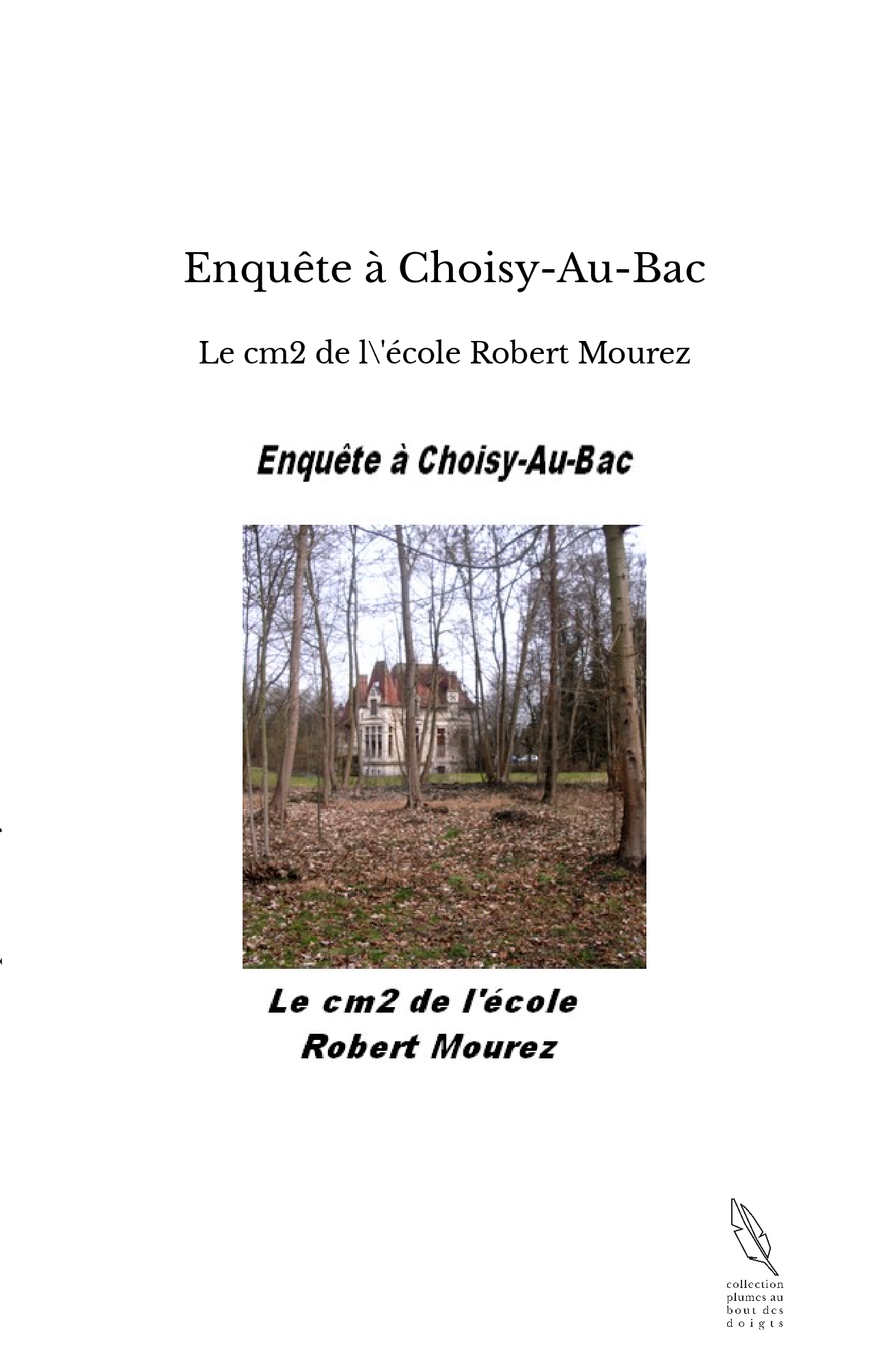 Enquête à Choisy-Au-Bac