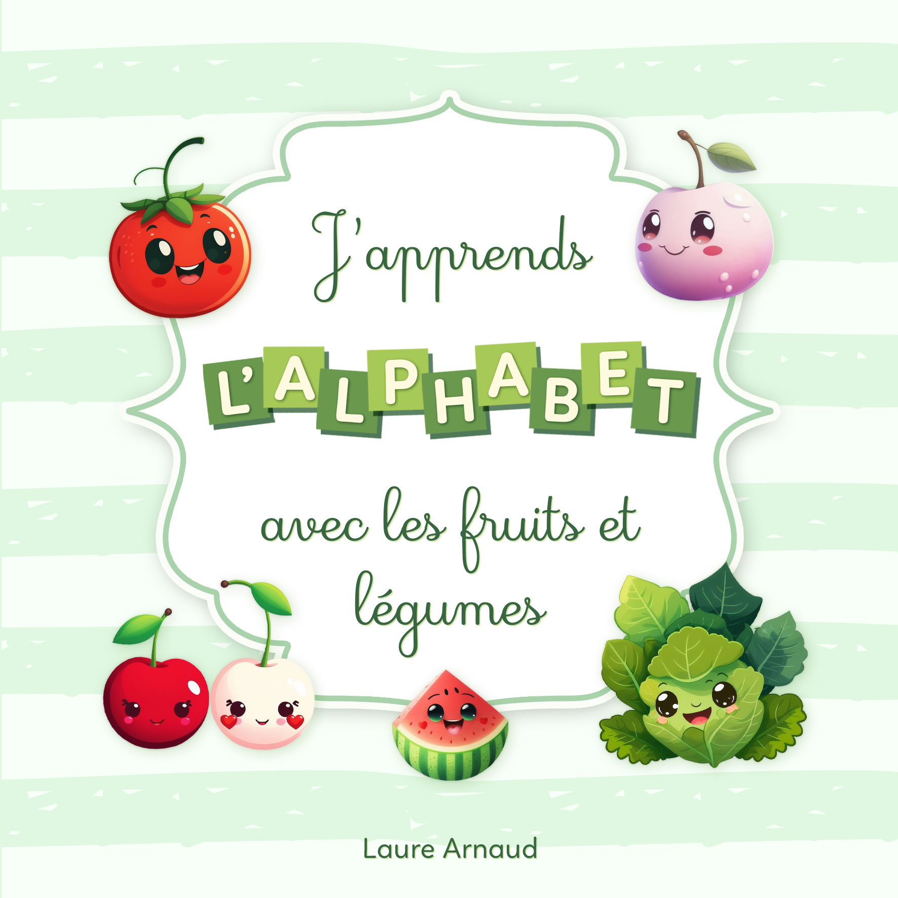 J'apprends l'alphabet avec les fruits 