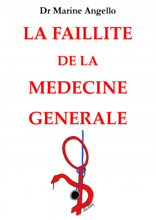 La faillite de la médecine générale