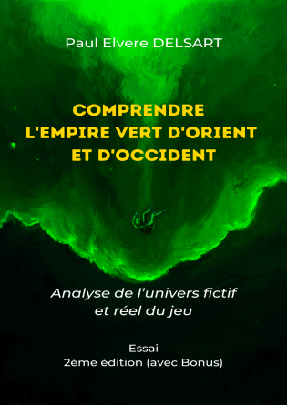 Comprendre l’Empire Vert d’Orient et d