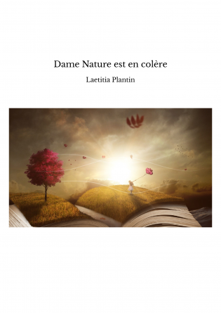 Dame Nature est en colère