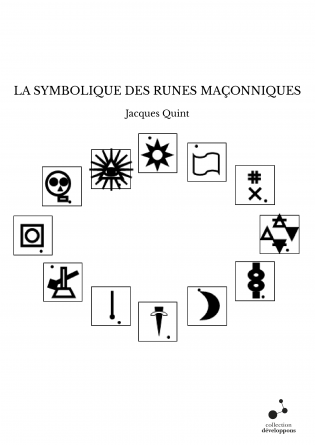 LA SYMBOLIQUE DES RUNES MAÇONNIQUES