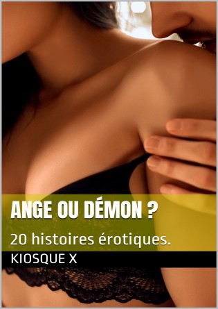 ANGE OU DÉMON ?