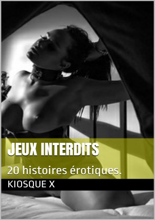 JEUX INTERDITS