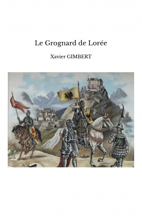 Le Grognard de Lorée